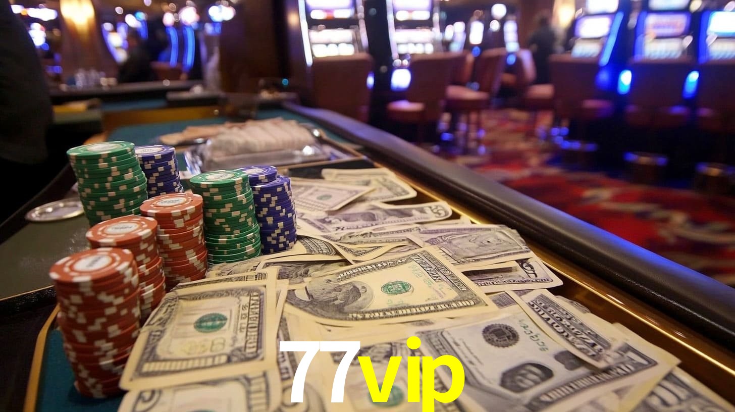 Vantagens de jogar slots no 77vip Brasil
